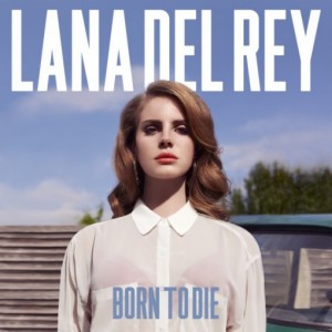 lana del rey born to die