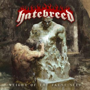 hatebreed weight of the false self